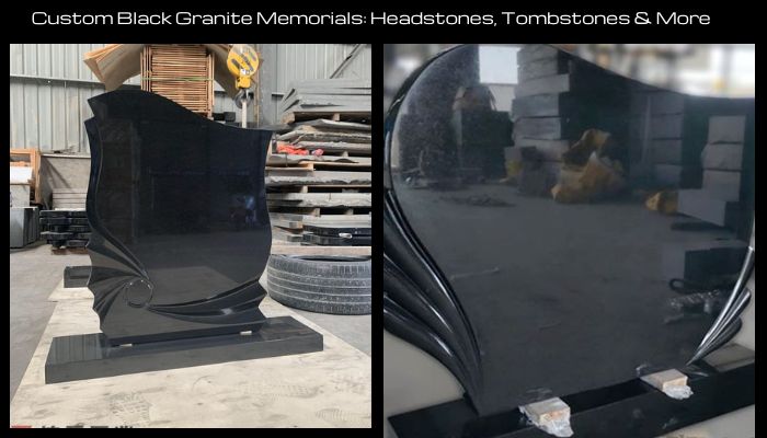 Read more about the article Custom Black Granite Memorials: Headstones, Tombstones & More