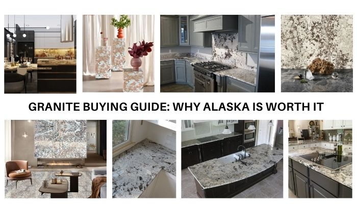 You are currently viewing Granite Buying Guide: Why Alaska Is Worth It