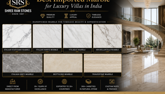 Best Imported Marble for Luxury Villas in India
