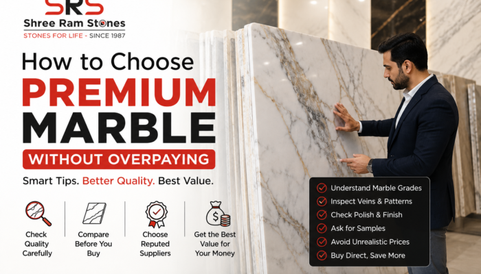 How to Choose Premium Marble Without Overpaying