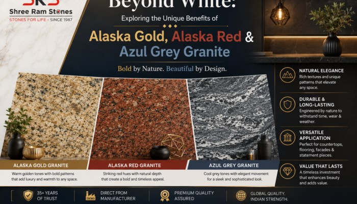 Beyond White: Exploring the Unique Benefits of Alaska Gold, Alaska Red & Azul Grey Granite
