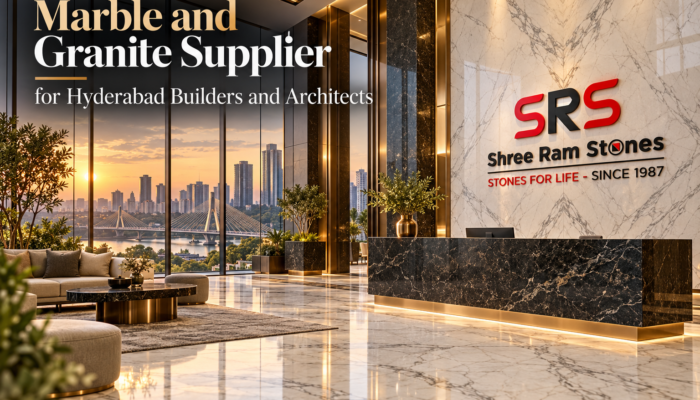 Marble and Granite Supplier for Hyderabad Builders and Architects